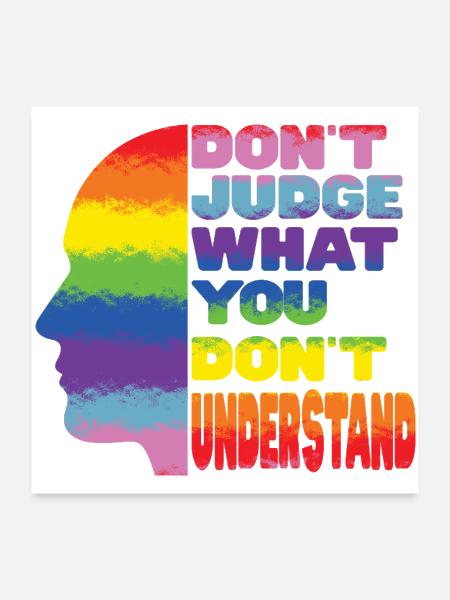 Don't Judge What You Don't Understand - Diversity - Poster 24x24 - white - Front