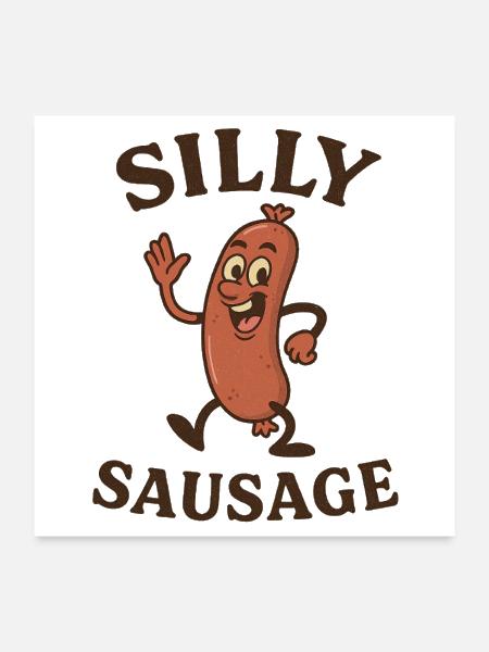 Silly Sausage Cartoon - Poster 24x24 - white - Front