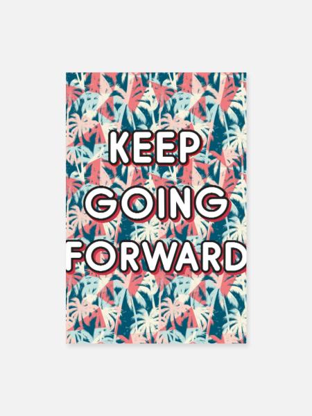 Keep Going Forward - Inspirational Drawstring Bag - Poster 8x12 - white - Front