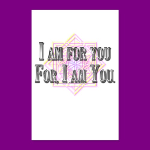 I am for you for, I am You. - Poster 8x12