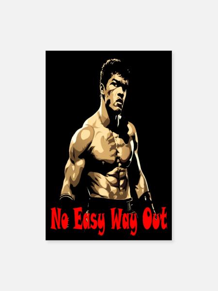 Unyielding Resolve of Fighter''no easy way out'' - Poster 8x12 - white - Front
