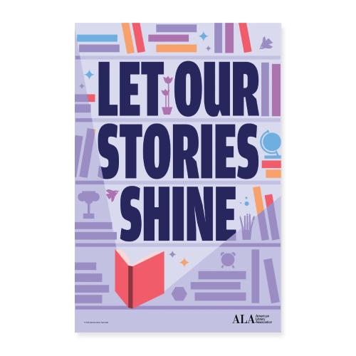 Let Our Stories Shine - Poster 8x12