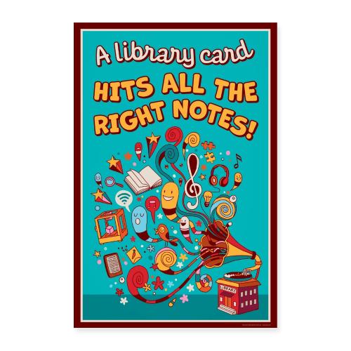 A Library Card Hits All the Right Notes Poster - Poster 8x12