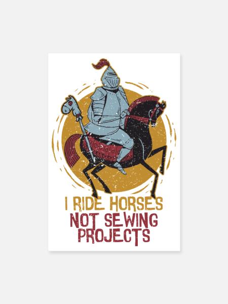 Projets de couture contre les chevaux de loisirs - Poster 8 x 12 po - blanc - Devant