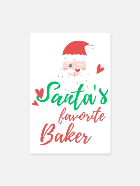 Santa's Favorite Baker - Poster 8x12 - white - Front