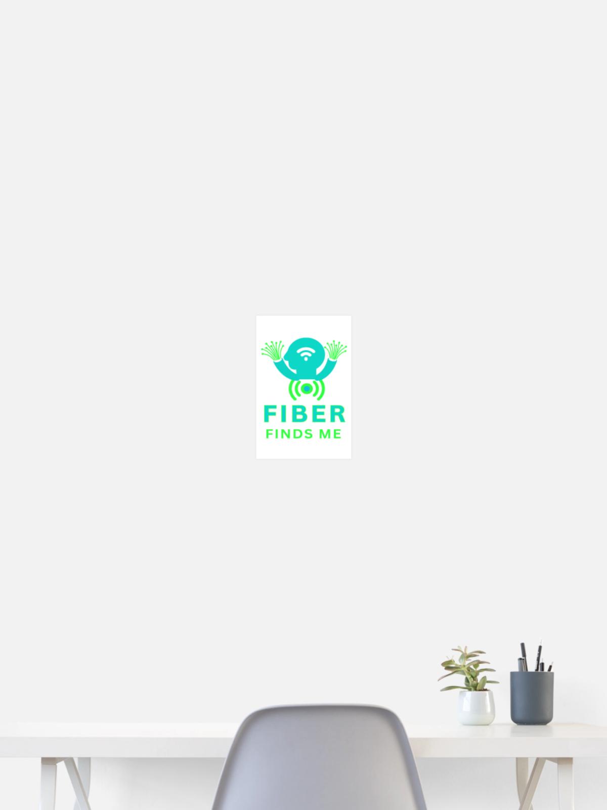 Fiber_Finds_Me_-_sized - Poster 8x12 - white - Front