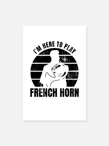 French Hornist Quote - Poster 8x12 - white - Front