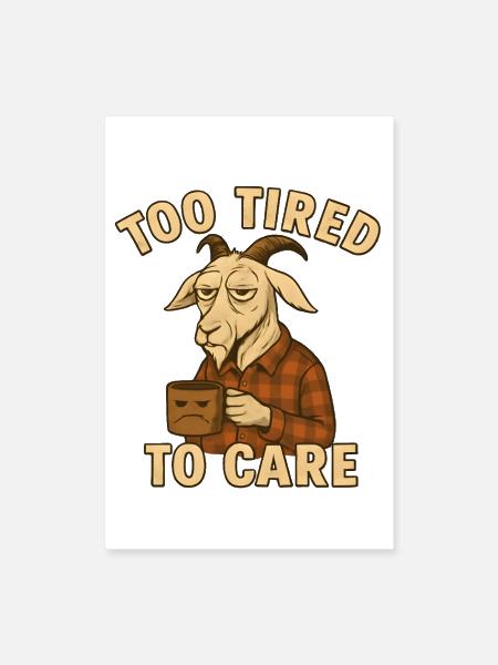 Tired Goat with Coffee - Poster 8x12 - white - Front