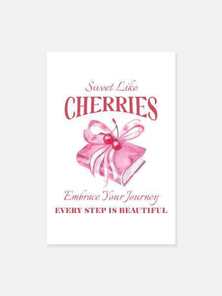 Cherry Presents - Sweet Like Cherries - Poster 8x12 - white - Front