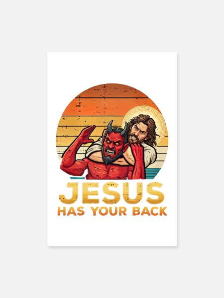 Jesus Has Your Back: Demon Guard - Poster 8x12 - white - Front