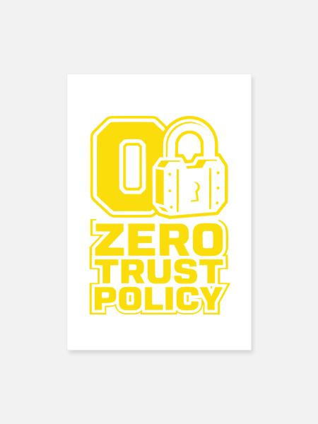 Professional Zero Trust Security Idea - Poster 8x12 - white