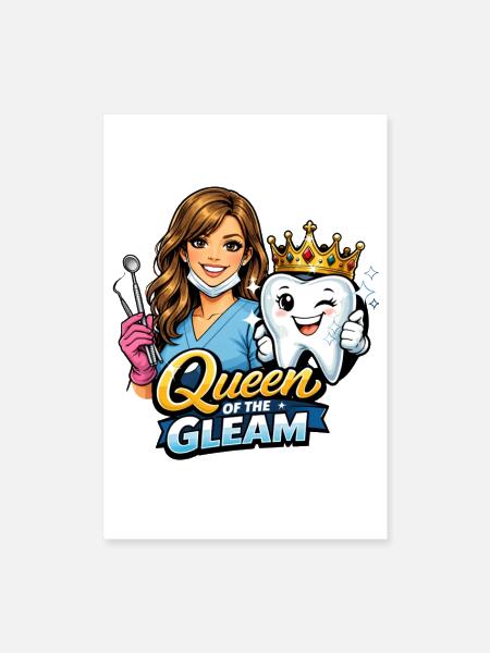 Queen of the Gleam - Poster 8x12 - white
