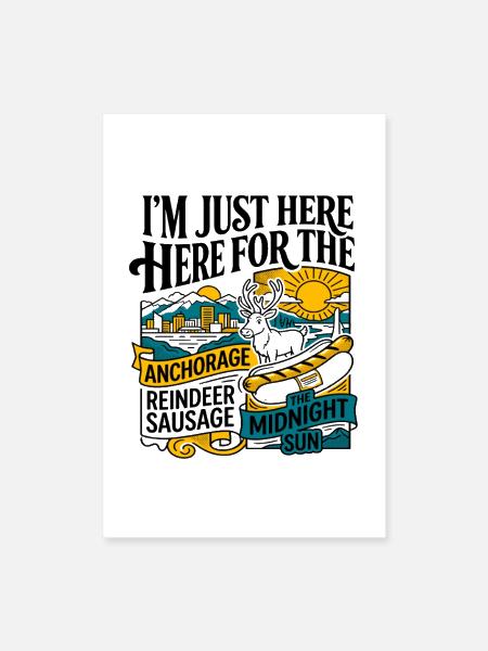 Anchorage Alaska Reindeer Sausage Midnight Sun - Poster 8x12 - white - Front