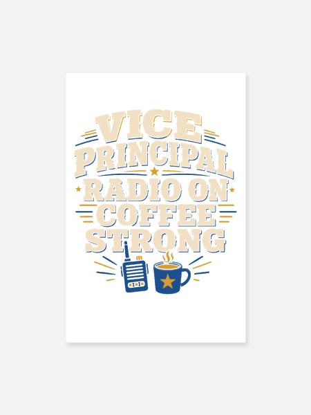 Vice Principal Assistant Principal School Admin - Poster 8x12 - white - Front
