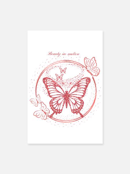Beauty in Motion Rose Gold Butterfly - Poster 8x12 - white - Front