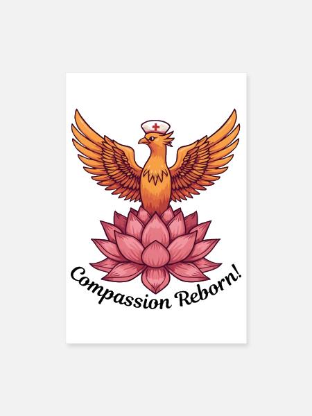 Compassion Reborn – Healing & Renewal Nurse Design - Poster 8x12 - white - Front