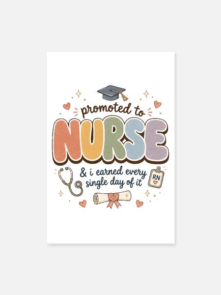 Promoted To Nurse Graduation RN Gift - Poster 8x12 - white - Front