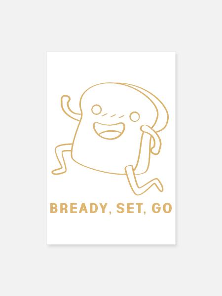 Bread Baker Bake Loaf Bakery - Poster 8x12 - white - Front