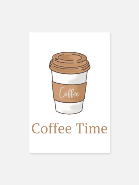 coffee time - Poster 8x12 - white - Front