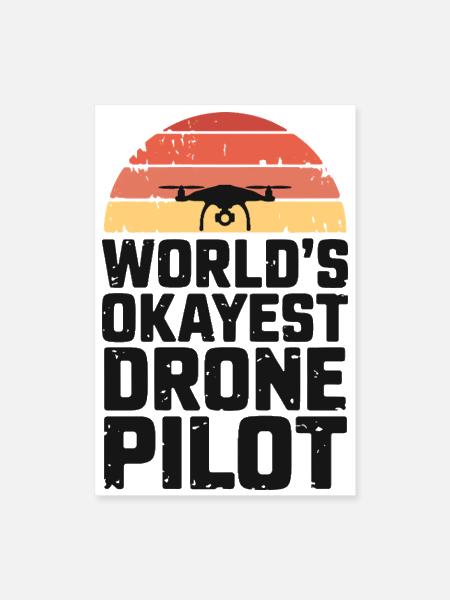  Worlds Okayest Drone Pilot Retro Sunset Funny - Poster 8x12 - white - Front