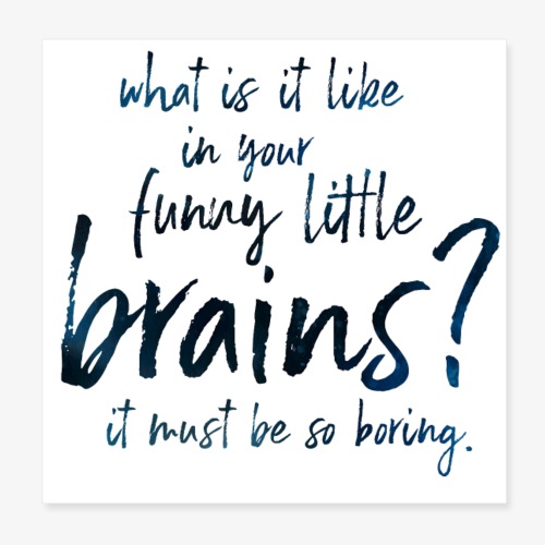 Funny Little Brains - Poster 8x8