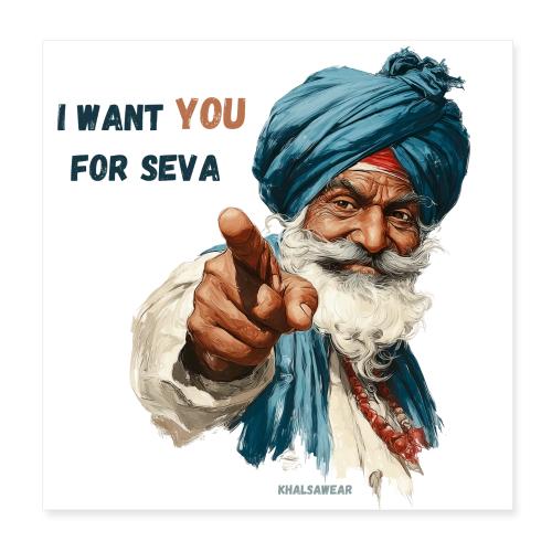 I want you for Seva - Poster 8x8