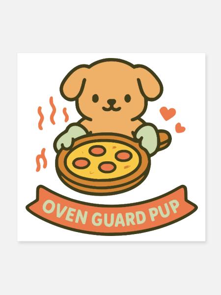 Oven Guard Pup Pizza - Poster 8x8 - white - Front