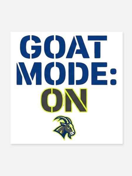 Goat Mode On - Poster 8x8 - white - Front