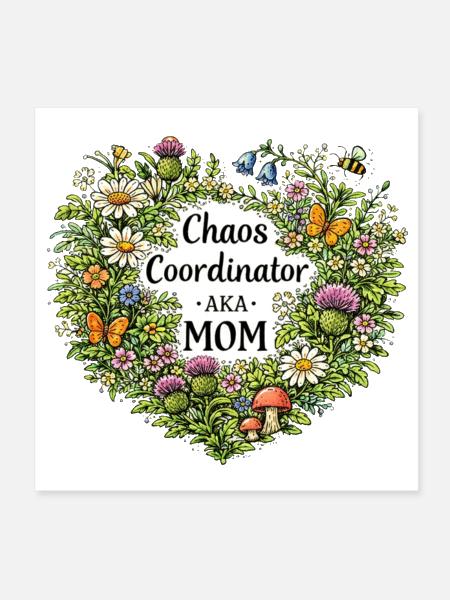Chaos Coordinator Mom Floral Heart - Poster 8x8 - white - Front