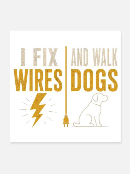 Electrician Dog Lover Funny Quote Design - Poster 8x8 - white - Front