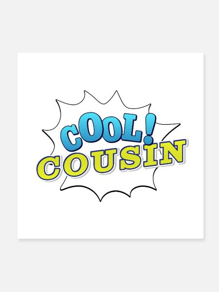 Cool Cousin - Family Typography Design - Poster 8x8 - white - Front