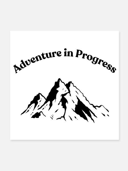 Adventure in Progress – Explorer Tee - Poster 8x8 - white - Front
