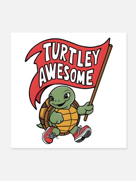 Turtley Awesome - Poster 8x8 - white - Front