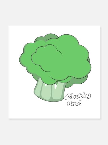 Chubby Bro (White Font) - Poster 8x8 - white - Front