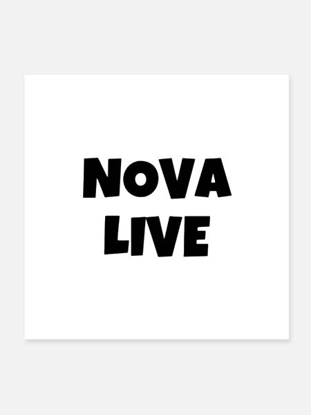 Nova Live - Poster 8x8 - white - Front