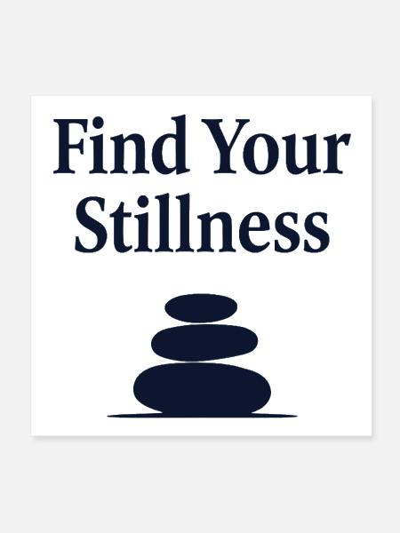 Find Your Stillness Zen Stones Balance - Poster 8x8 - white - Front