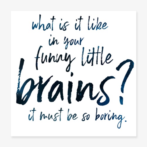 Funny Little Brains - Poster 16x16