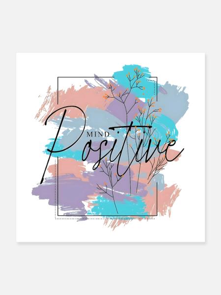 Mind Positive - Poster 16x16 - white - Front