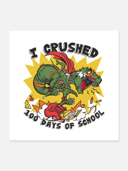 100 Days Of School, 100 Days Smarter, School - Poster 16x16 - white - Front