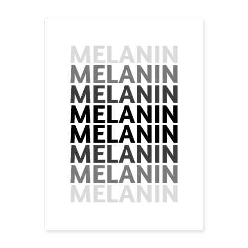 Shades of Melanin - Poster 18x24