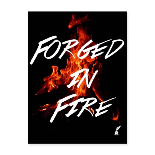 Forged in Fire Poster - Poster 18x24