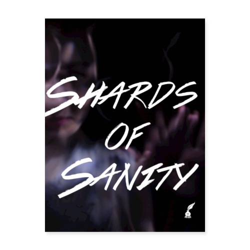 Shards of Sanity Poster - Poster 18x24