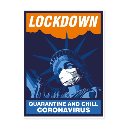 Liberty Lockdown for Coronavirus - Poster 18x24