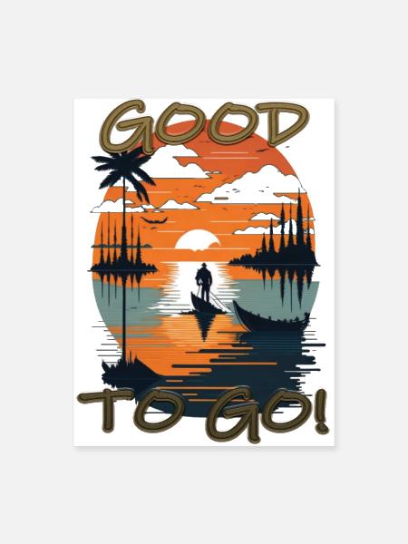 GOOD TO GO - Poster 18x24 - white - Front