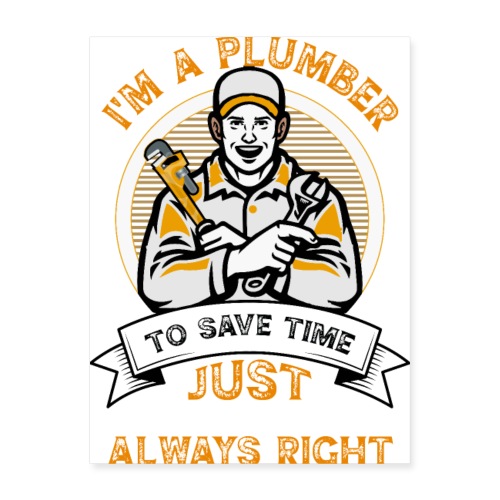 Plumber and Engineers T Shirt - Poster 18x24