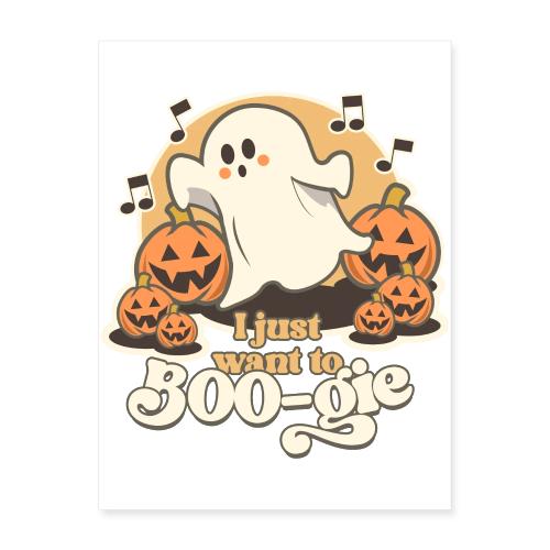 I just like to boo-gie! - Poster 18x24