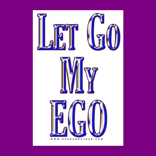 Let go my ego - Poster 24x36