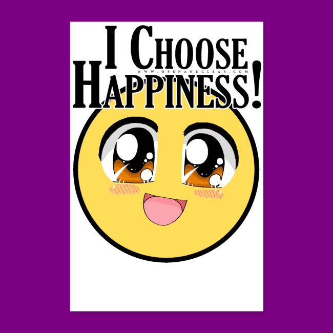 I choose happiness - A Course in Miracles