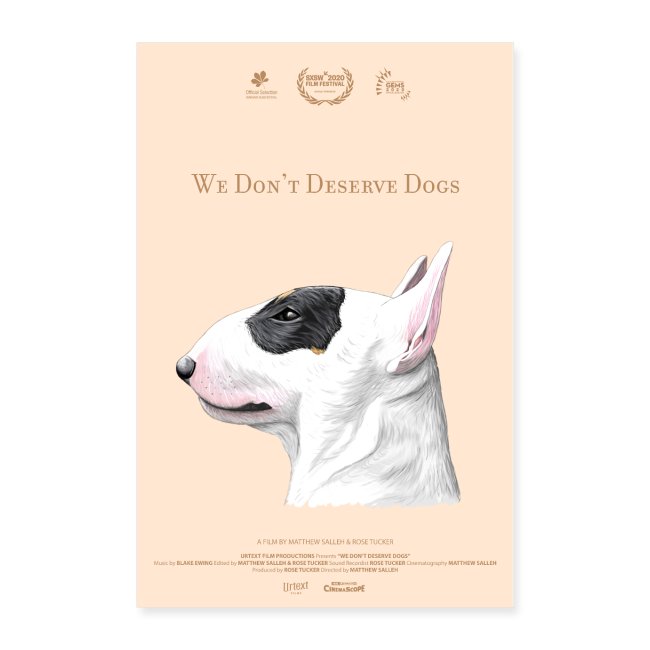 We Don't Deserve Dogs - Official Release Poster