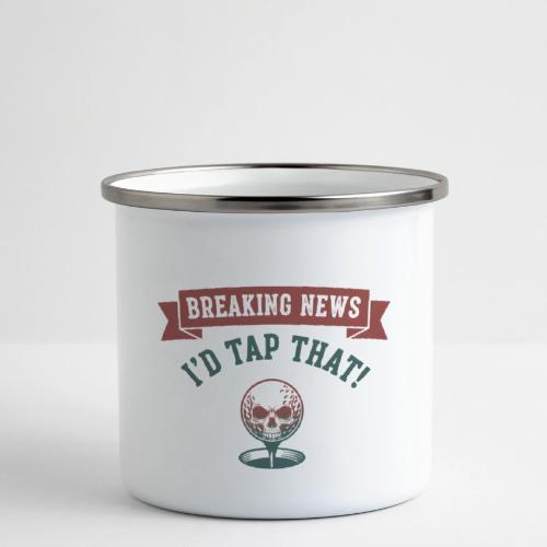 Golf Skull Tee: Breaking News I'd Tap That Humor - Camper Mug